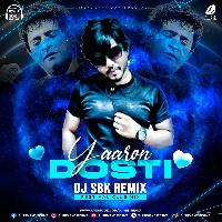 Yaaron Dosti (Festival Club Mix) - DJ SBK